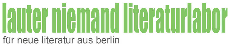 lauter niemand literaturlabor - offene Lesebühne