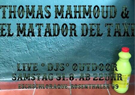 Thomas Mahmoud & El Matador del Taxi  -Open Air Edition -