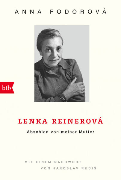 Tschechien erlesen: Lenka Reinerová – Abschied von meiner Mutter