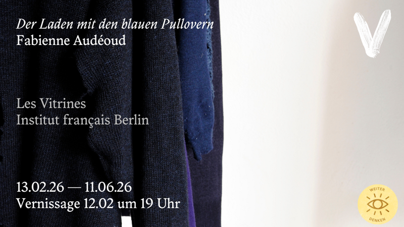 Vernissage Les Vitrines - Fabienne Audéoud « Der Laden mit den blauen Pullovern »