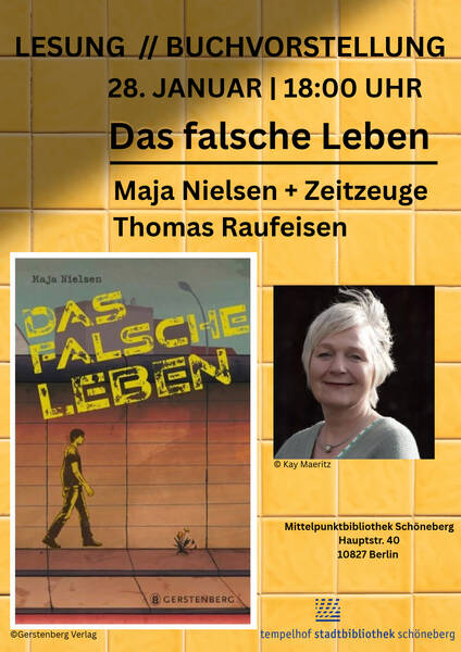 Lesung mit Maja Nielsen "Das falsche Leben" & dem Zeitzeugen Thomas Raufeisen