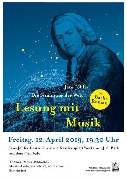 BachRoman  Autorenlesung mit Musik-------- Jens Johlers Die Stimmung der Welt