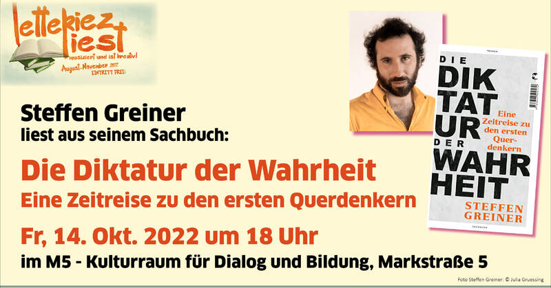 Lesung von Steffen Greiner „Die Diktatur der Wahrheit: Eine Zeitreise zu den ersten Querdenkern“
