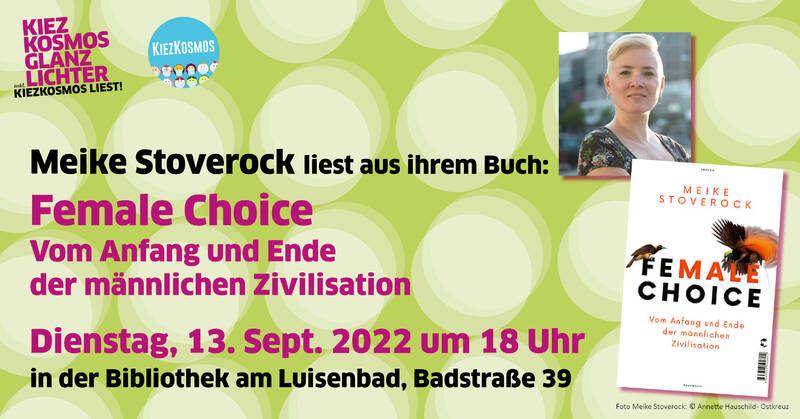 Meike Stoverock liest aus ihrem Buch „Female Choice: Vom Anfang und Ende der männlichen Zivilisation“