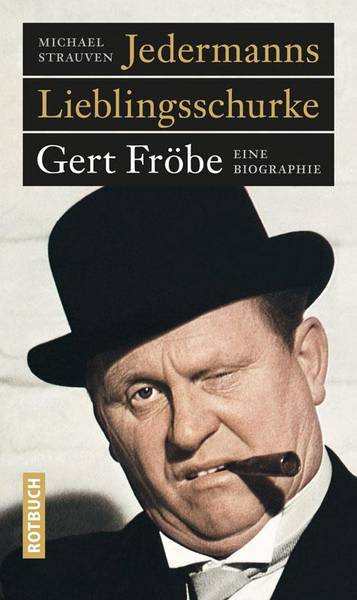 Lesung: Michael Strauven "Gert Fröbe - Jedermanns Lieblingsschurke" im Morgenstern   