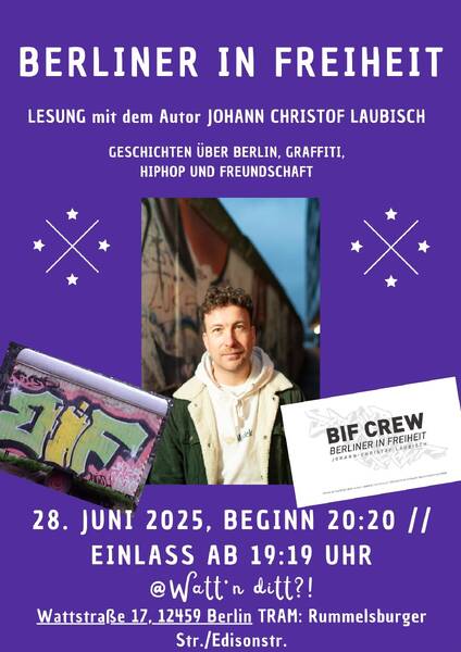 Urban Culture trifft auf Literatur: Autorenlesung mit Johann-Christof Laubisch alias Le First in Berlin