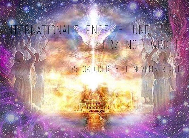 Die internationale Engel- und Erzengelwoche zelebrieren 25.10-01.11.