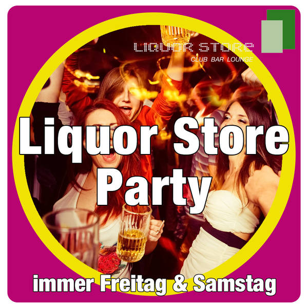 Liquor Store Party