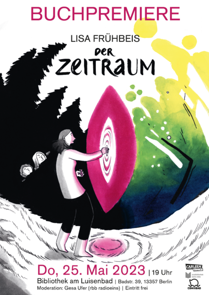 Buchpremiere 'Der Zeitraum' von und mit Lisa Frühbeis, moderiert von Gesa Ufer - Bibliothek am Luisenbad (Puttensaal)
