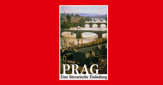 Buchpremiere: Prag – Eine literarische Einladung