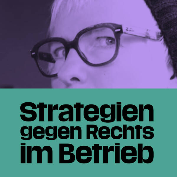 Premiere: Strategien gegen Rechts im Betrieb