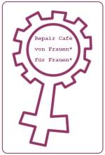Repair Café von Frauen* für Frauen*