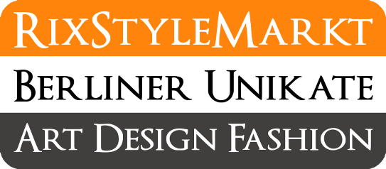RixStyleMarkt - Berliner Unikate - Neuköllner Designermarkt