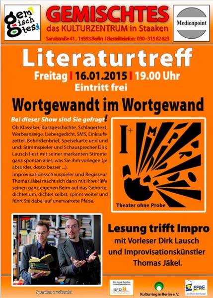 Spontan und erlesen: Wortgewandt im Wortgewand. Lesung trifft Impro mit Thomas Jäkel und Dirk Lausch