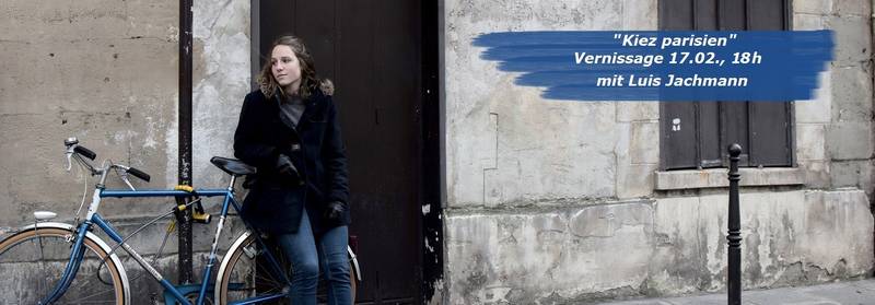 Ausstellung: Kiez Parisien