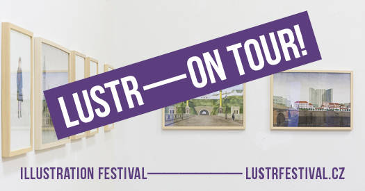 LUSTR – junge Illustrationskunst auf Tour