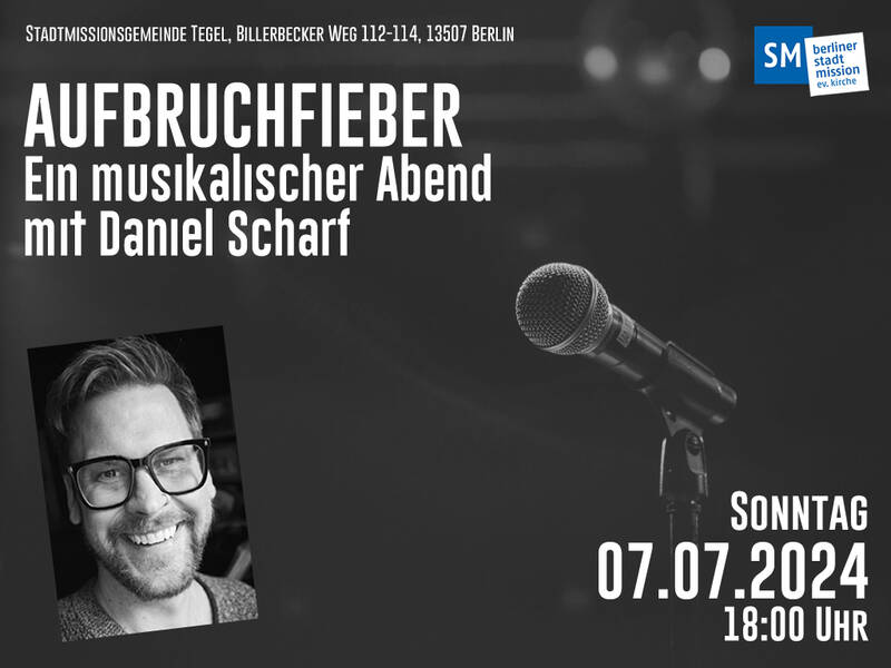 Konzert - "Aufbruchfieber" - Daniel Scharf