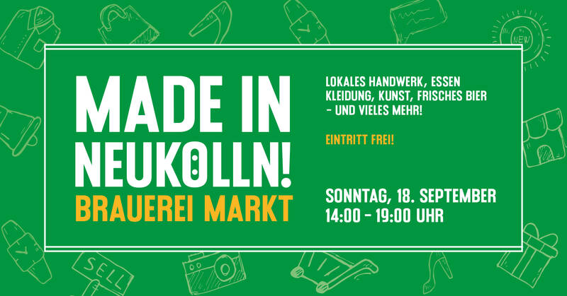 Made in Neukölln - Brauerei Markt