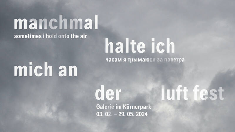 manchmal halte ich mich an der luft fest - часам я трымаюся за паветра (täglich)