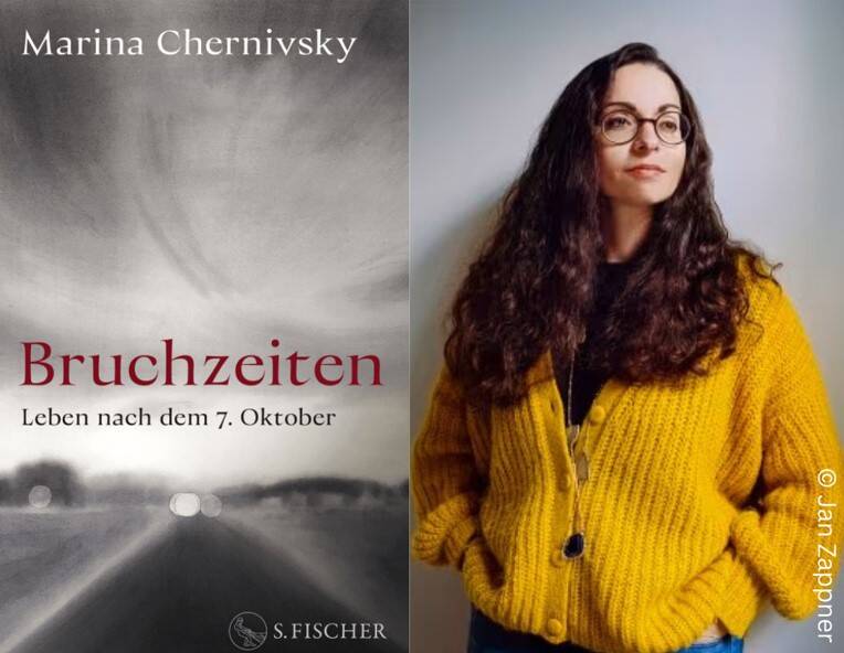 Marina Chernivsky "Bruchzeiten. Leben nach dem 7. Oktober"