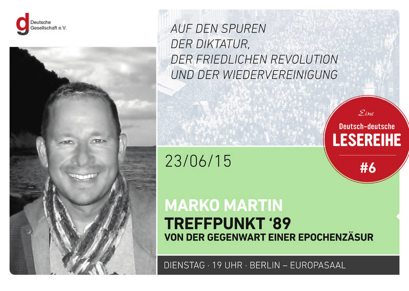 "Treffpunkt '89" Autorenlesung am 23. Juni um 19 Uhr im Mosse Palais mit Marko Martin