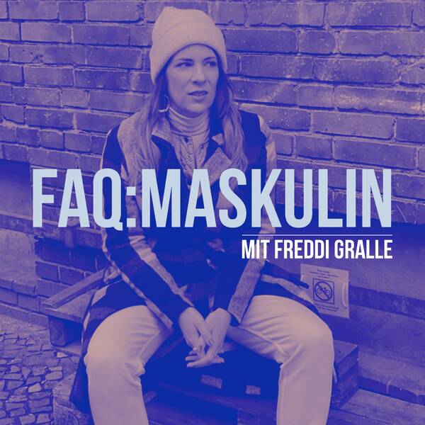 FAQ: maskulin  (Podcast)