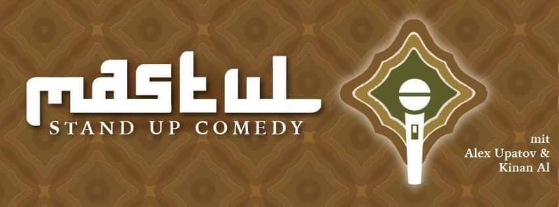 MASTUL STAND UP COMEDY im WEDDING | 20 Uhr | Liebenwalderst. 33 |