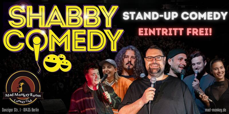 Shabby Comedy Earlyshow! Stand up im “Mad Monkey Room” ! Prenzlauer Berg direkt Ubhf Eberswalderstr! 18 Uhr