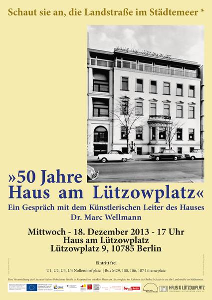 50 Jahre Haus am Lützowplatz. Ein Gespräch mit Marc Wellmann.