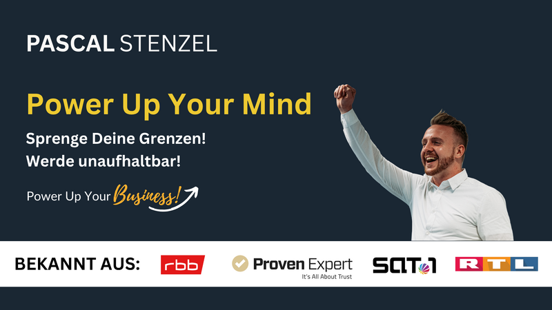 Vortrag: Power Up Your Mind - Werde Unaufhaltbar!