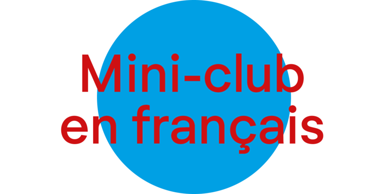 Mini-club en français