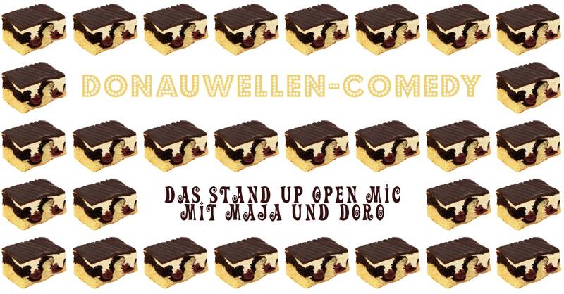 Donauwellen-Comedy - Das Stand up-Open Mic mit Maja und Doro in Neukölln (auf Deutsch)
