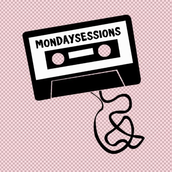Mondaysessions (#2)