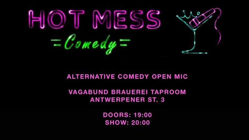 Hot Mess Comedy Open Mic