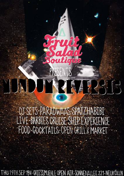Fruit Salad Boutique presents MUNDUM REVERSIS