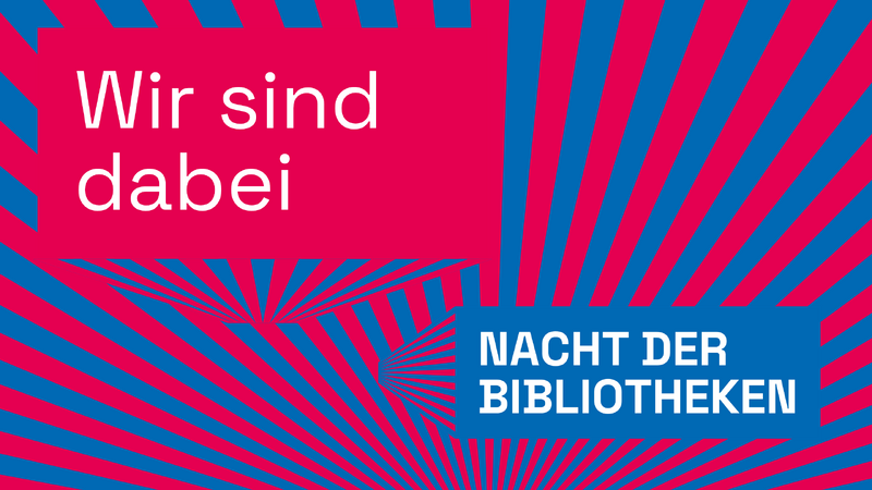 "Nacht der Bibliotheken" in der Stadtbibliothek Reinickendorf