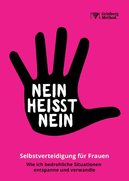 Selbstverteidigung für Frauen - NEIN HEISST NEIN