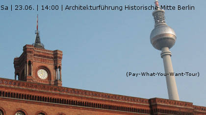 ARCHITEKTURFÜHRUNG Berlins historische Mitte