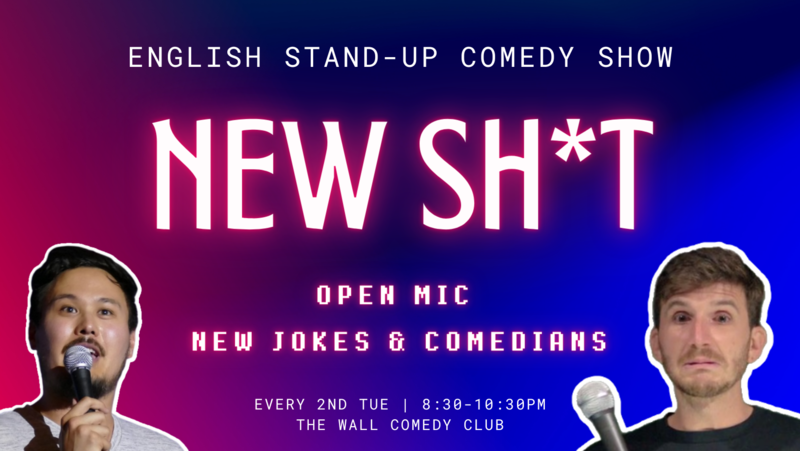 English Stand-Up Comedy - NEW SH*T Open Mic #4