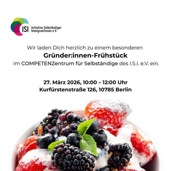 Grunder:innen-Frühstück im COMPETENZentrum für Selbständige des I.S.I. e.V.
