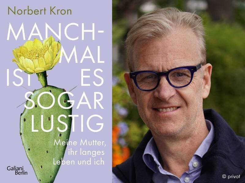 Lesung & Gespräch mit Norbert Kron: „Manchmal ist es sogar lustig. Meine Mutter, ihr langes Leben und ich“