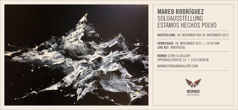  Mareo Rodrígez - Soloausstellung  "Estamos hechos polvo" 