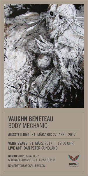 Vernissage - VAUGHN BENETEAU "BODY MECHANIC"