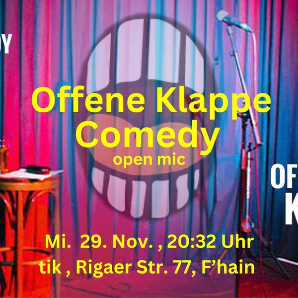 Offene Klappe Comedy (tik, Rigaer Str. 77)