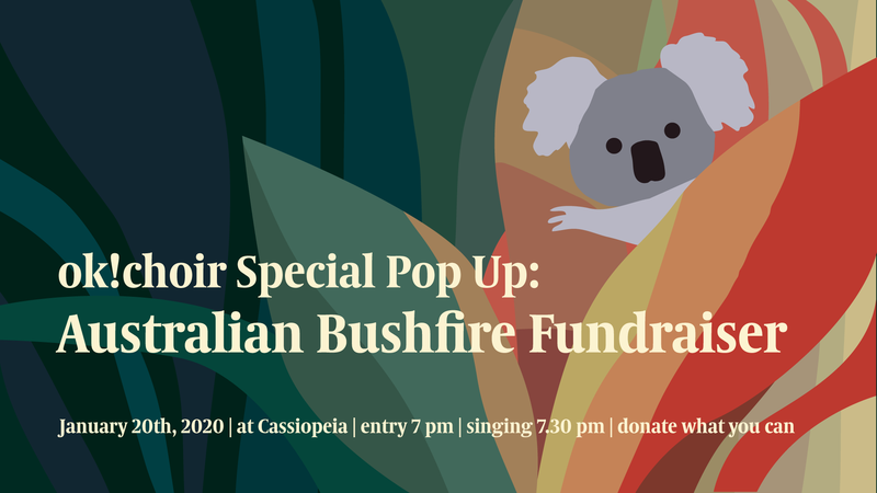 Special ok!choir Pop Up: Australian Bushfire Fundraiser