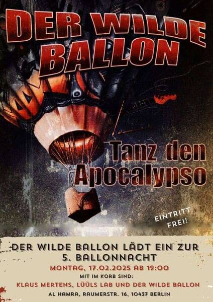 Der Wilde Ballon lädt ein zur 5. Ballonnacht & Gäste
