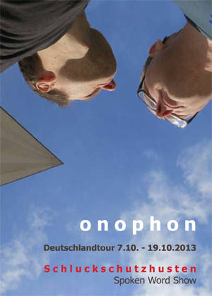 onophon | Schluckschutzhusten | Spoken Word Show