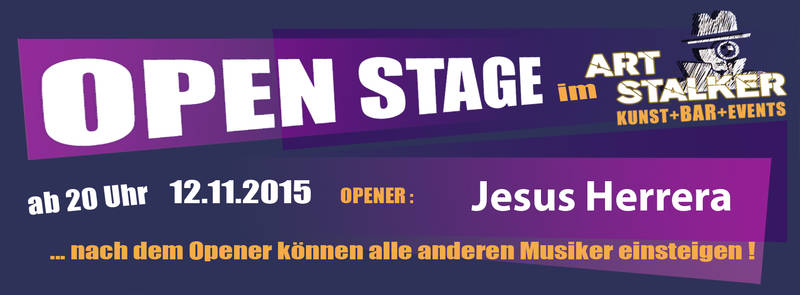 OPEN STAGE  - Opener: Jesus Herrera 