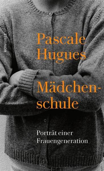 Lesung mit der Tagesspiegel-Kolumnistin Pascale Hugues: "Mädchenschule"