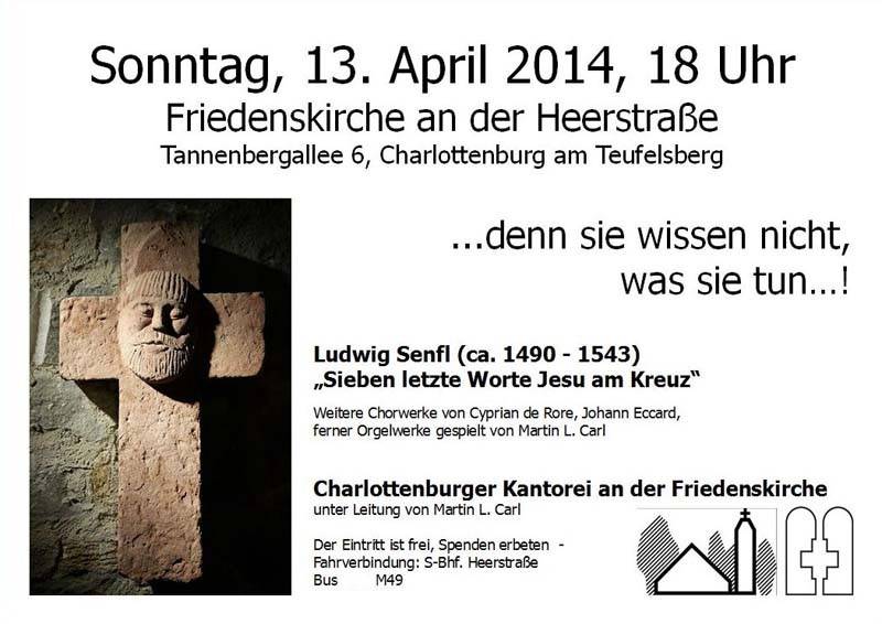 Chorkonzert zur Passion „...denn sie wissen nicht, was sie tun...!“ 